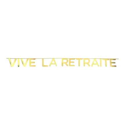 Banderole Vive la Retraite Blanc & Or